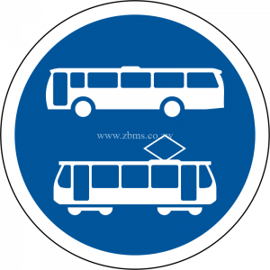 Buses and trams only sign