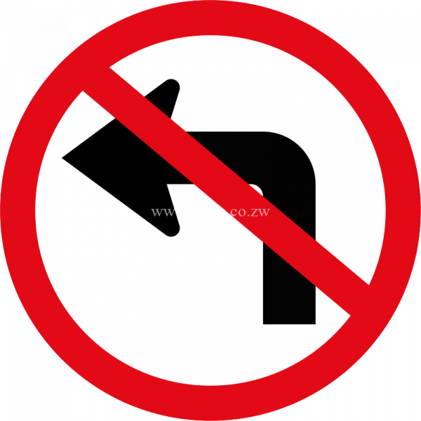 Left turn prohibited ahead sign for sale Zimbabwe