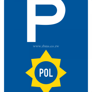 Police vehicle Parking sign for sale Zimbabwe