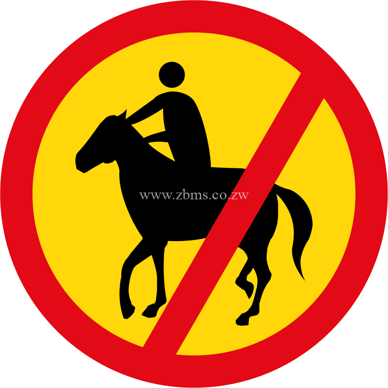 Horses and riders not allowed temporary sign for sale Zimbabwe