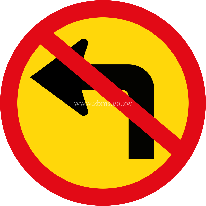 Left turn prohibited ahead temporary sign for sale Zimbabwe