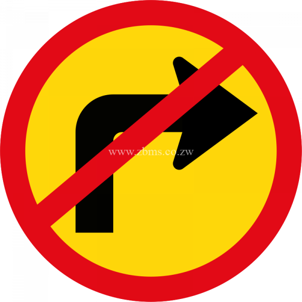 Right turn not allowed ahead temporary sign Zimbabwe