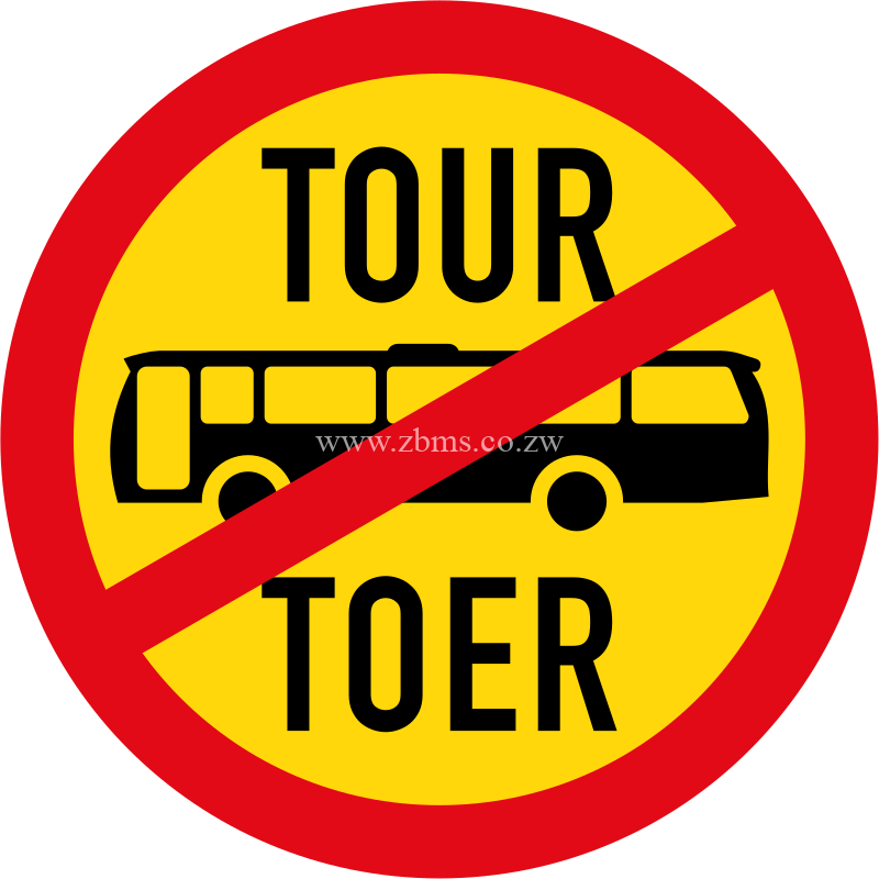 Tour buses not allowed temporary sign for sale Zimbabwe