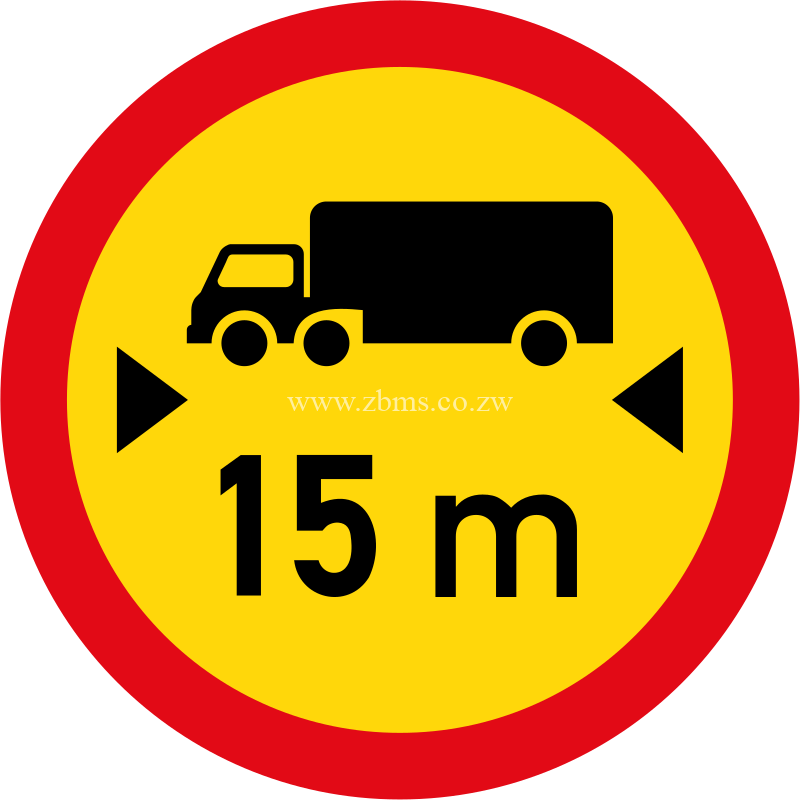 Vehicles exceeding 15 metres in length not allowed temporary sign for sale Zimbabwe