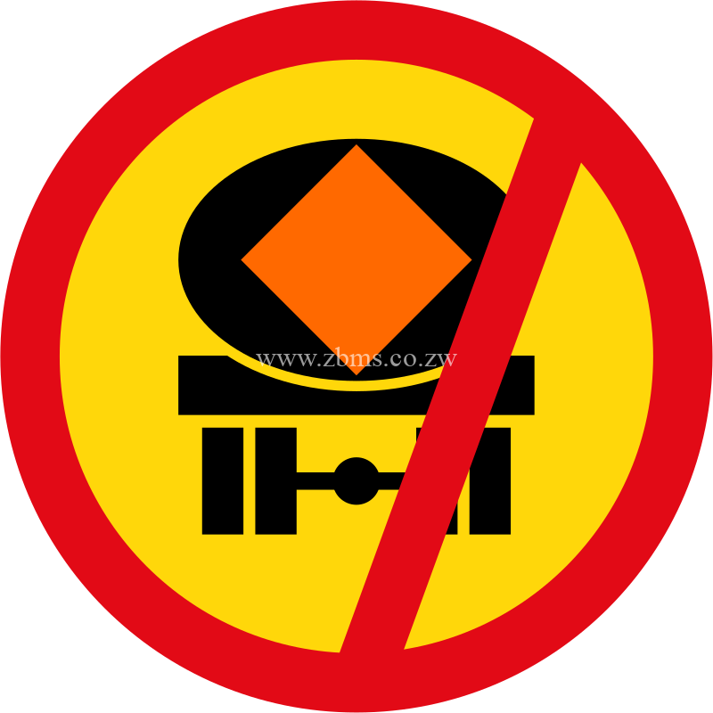 Vehicles transporting dangerous substances not allowed temporary sign for sale Zimbabwe